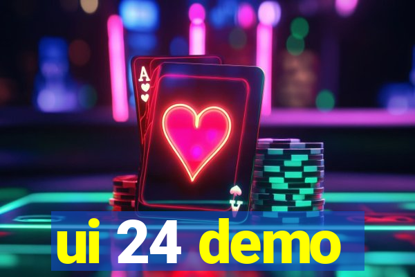 ui 24 demo